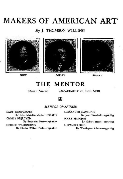 The Mentor: Makers of American Art, Vol. 1, Num. 45, Serial No. 45