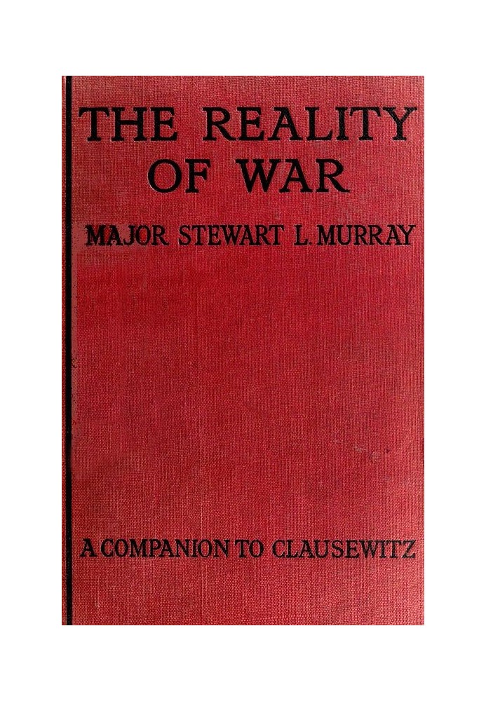 The Reality of War: A Companion to Clausewitz