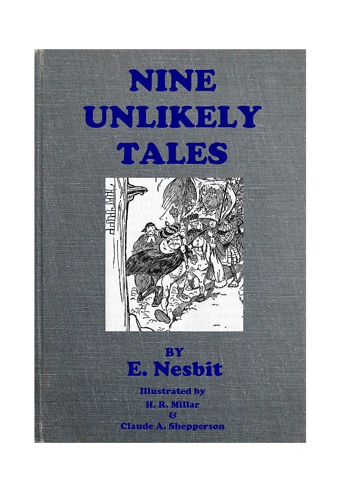 Nine Unlikely Tales