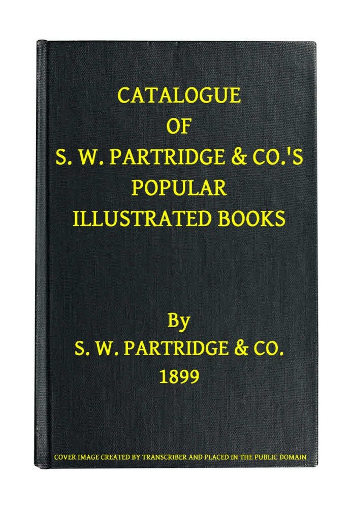 Каталог популярних ілюстрованих книг S. W. Partridge & Co