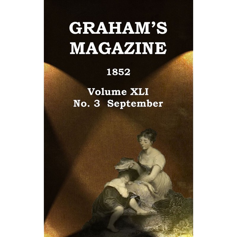 Graham's Magazine, Vol....
