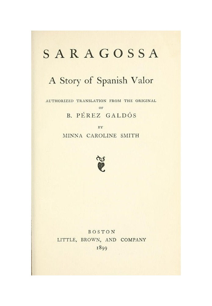 Saragossa: A Story of Spanish Valor