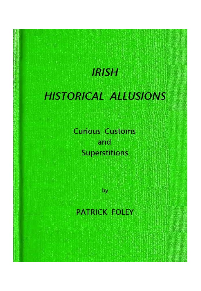 Irish Historical Allusions, Curious Customs and Superstitions, County of Kerry, Corkaguiny