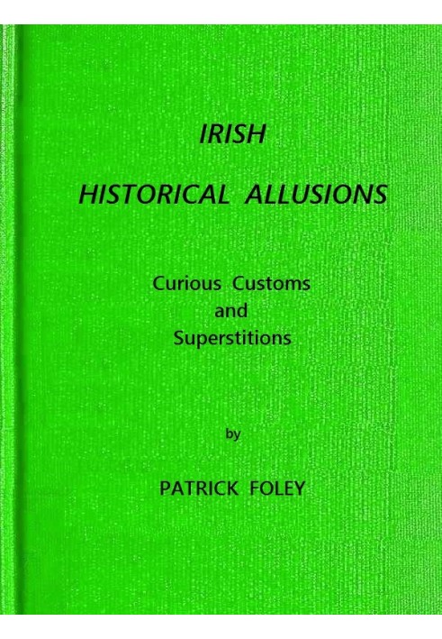 Irish Historical Allusions, Curious Customs and Superstitions, County of Kerry, Corkaguiny