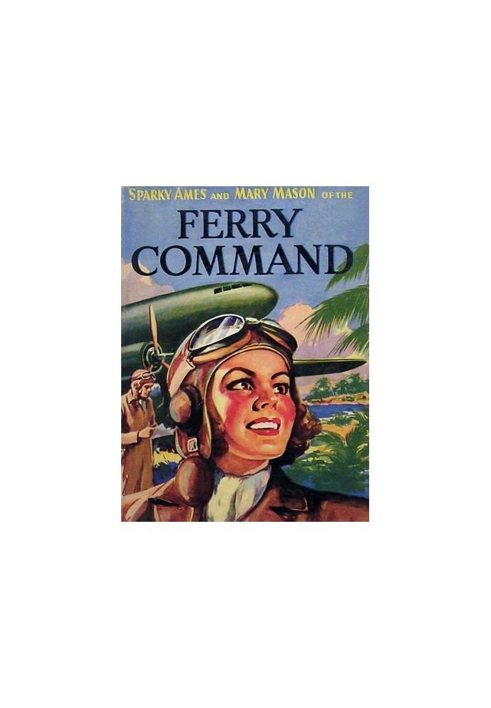 Спарки Эймс из Ferry Command