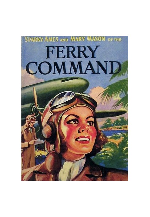 Спарки Эймс из Ferry Command