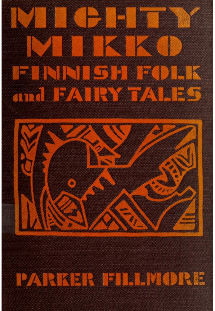 Mighty Mikko: A Book of Finnish Fairy Tales and Folk Tales