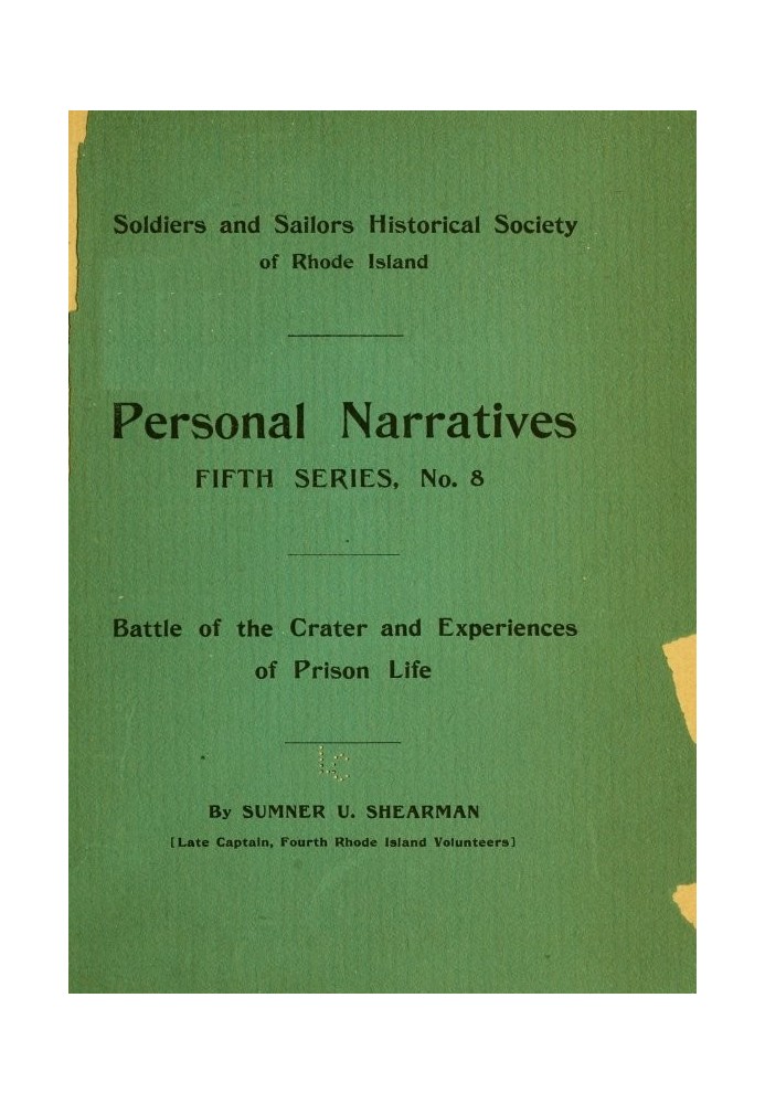 Battle of the Crater; and Experiences of Prison Life