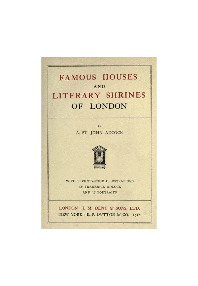 Famous Houses and Literary Shrines of London