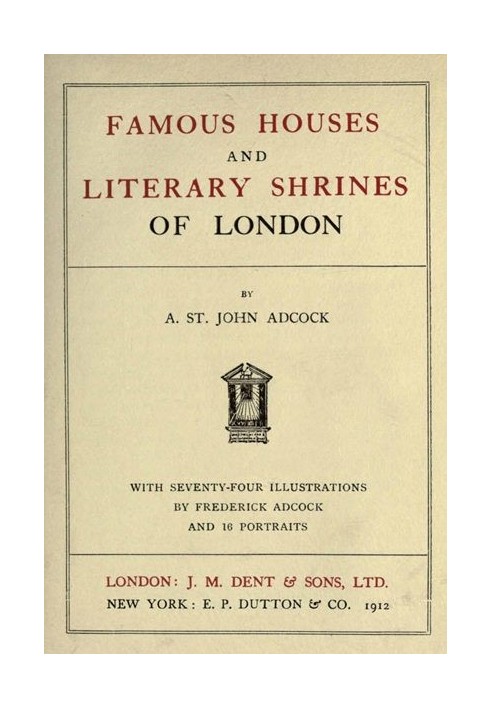 Famous Houses and Literary Shrines of London