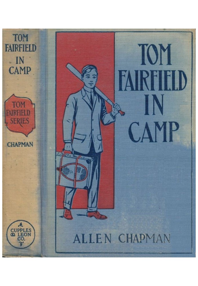 Tom Fairfield in Camp; or, The Secret of the Old Mill