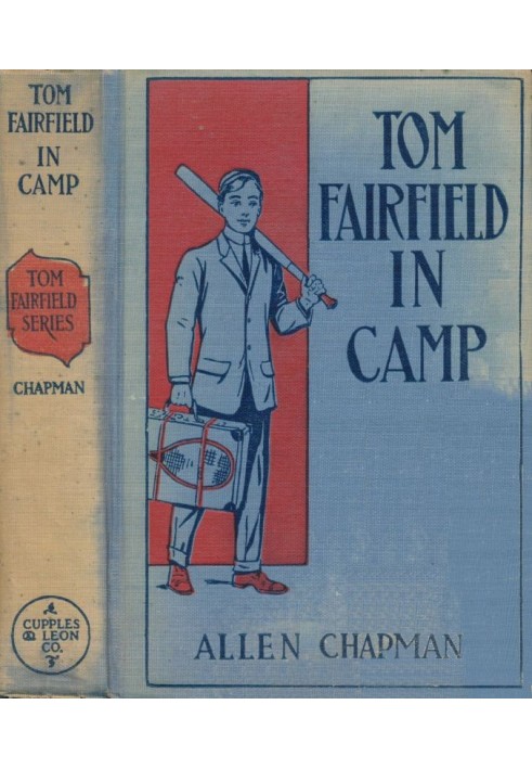 Tom Fairfield in Camp; or, The Secret of the Old Mill