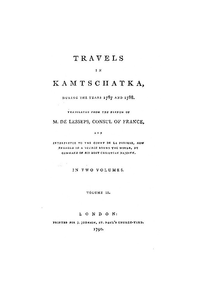 Путешествия по Камчатке в 1787 и 1788 годах, Том 2.