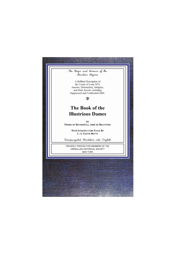 Книга знаменитих дам: Правління та кохання режиму Бурбонів