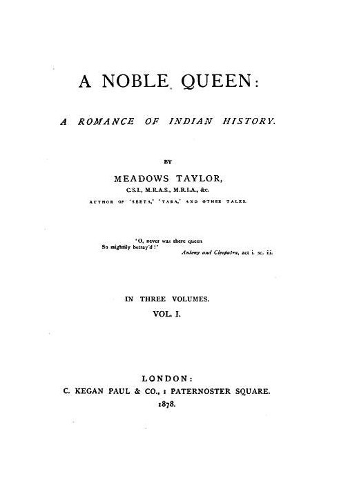 A Noble Queen: A Romance of Indian History (Volume 1 of 3)