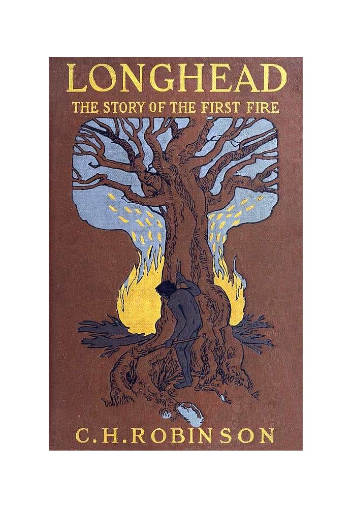 Longhead: The Story of the First Fire