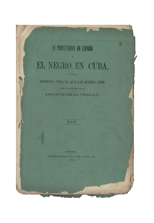 The proletarian in Spain and the Black in Cuba