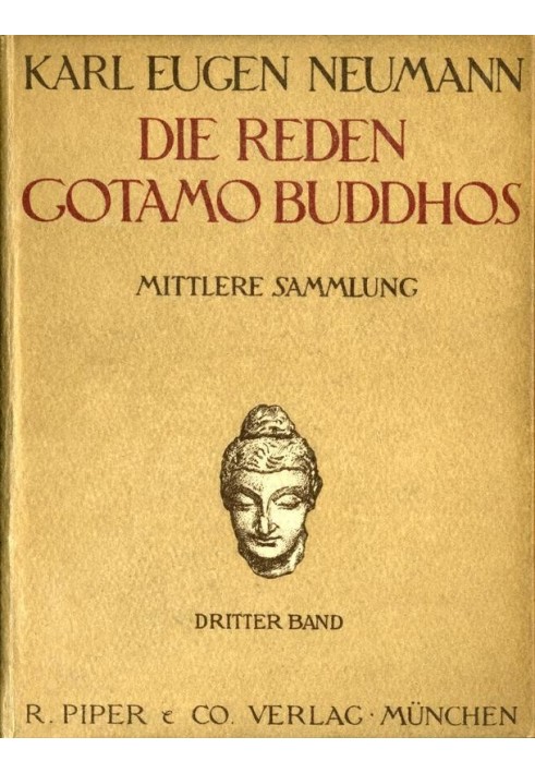 The speeches of Gotamo Buddha. Middle collection, third volume