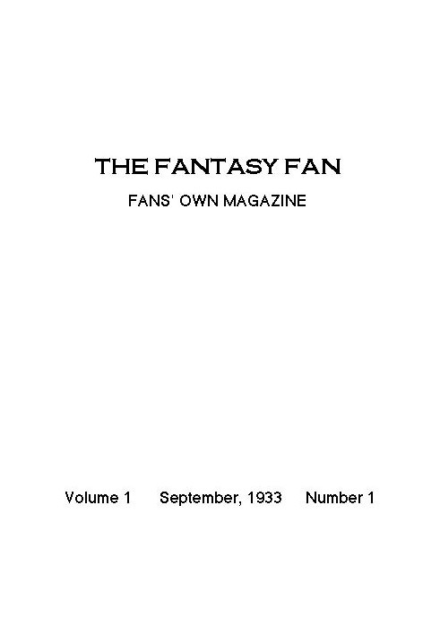 The Fantasy Fan, вересень 1933 р. Власний журнал The Fan's Own Magazine