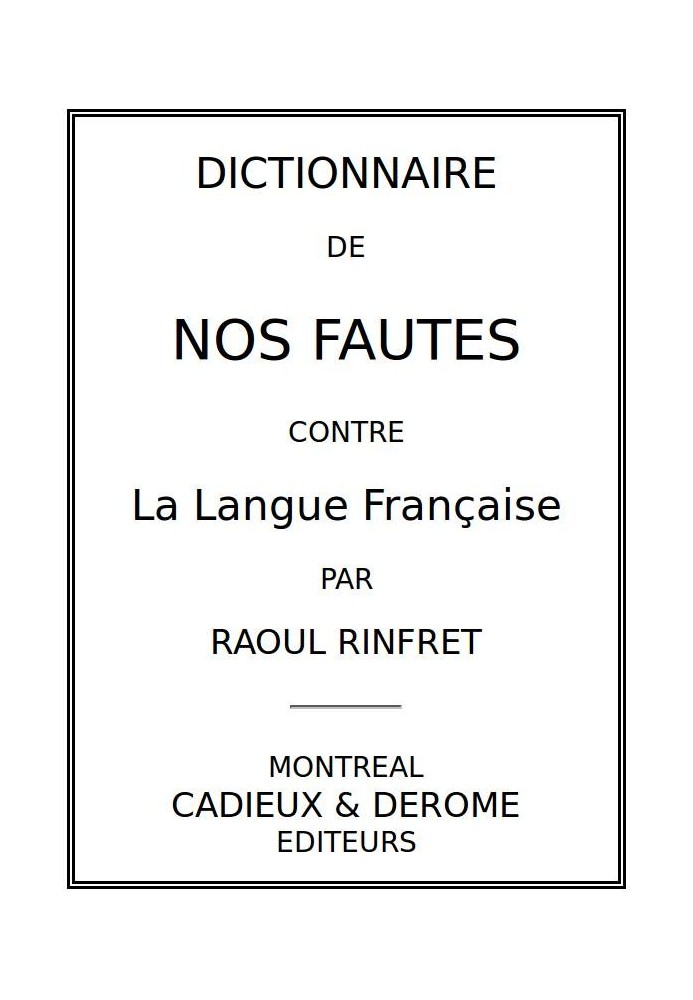 Dictionary of our faults against the French language