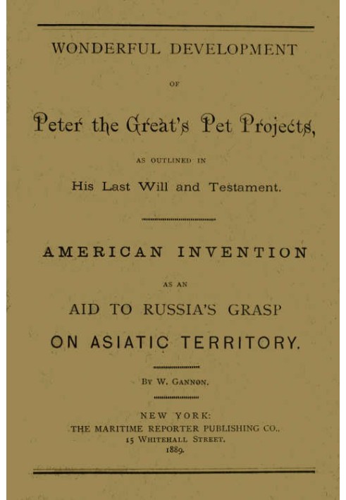 Чудесное развитие любимых проектов Петра Великого по его последней воле и завещанию. Американское изобретение как помощь России 