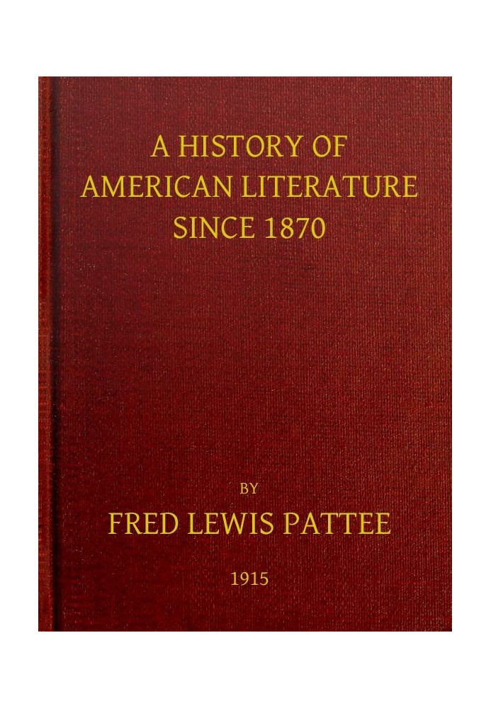 A History of American Literature Since 1870