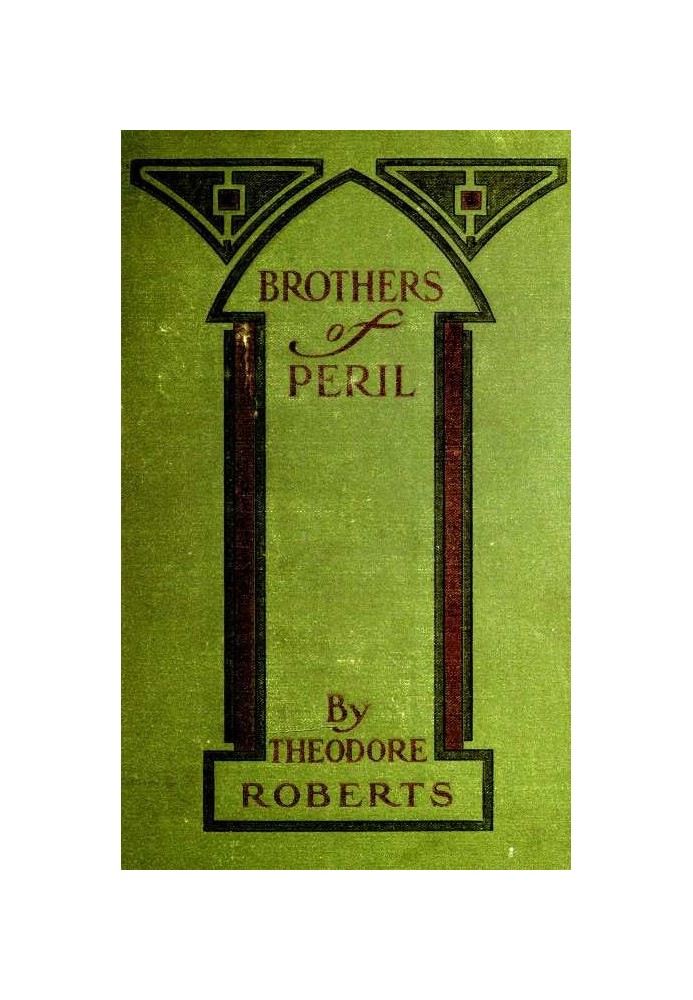 Brothers of Peril: A Story of old Newfoundland