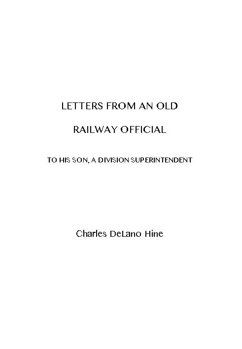 Letters from an Old Railway Official to His Son, a Division Superintendent