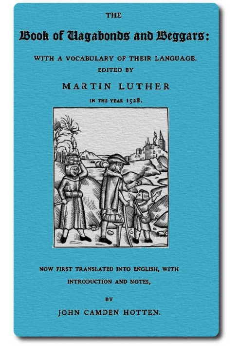 Книга бродяг и нищих со словарем их языка