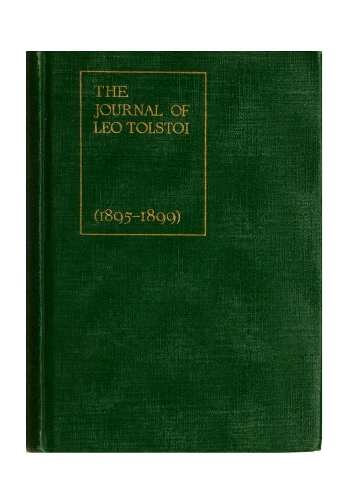 The Journal of Leo Tolstoi (First Volume—1895-1899)