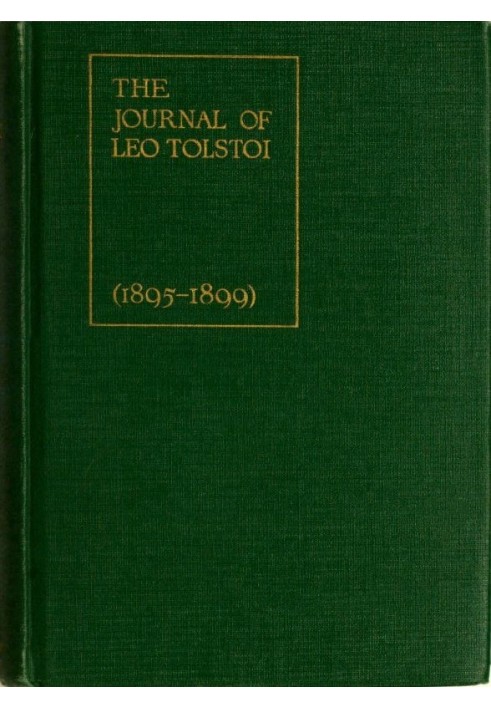 The Journal of Leo Tolstoi (First Volume—1895-1899)