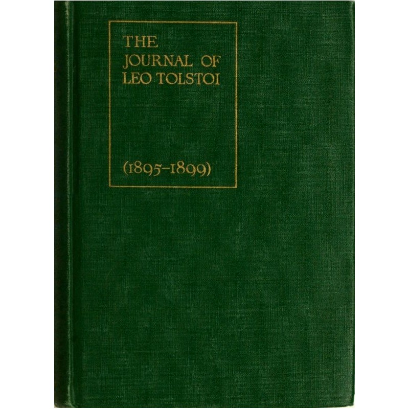 The Journal of Leo Tolstoi...