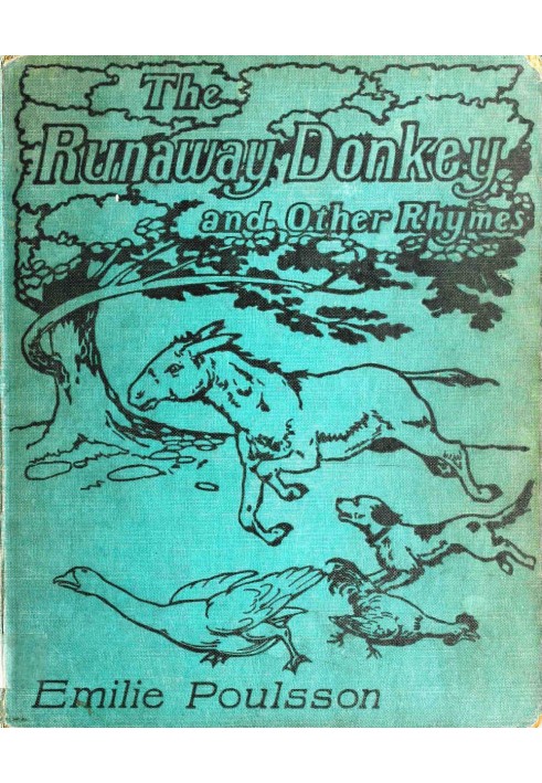 The Runaway Donkey, and Other Rhymes for Children