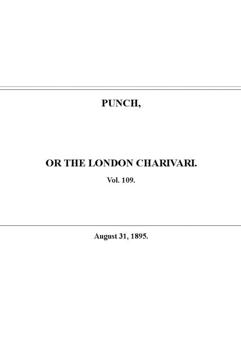 Punch or the London Charivari, Vol. 109, August 31, 1895