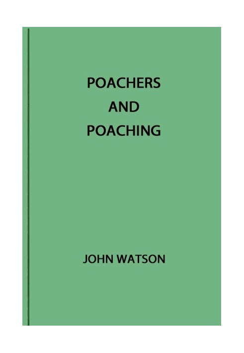 Poachers and Poaching