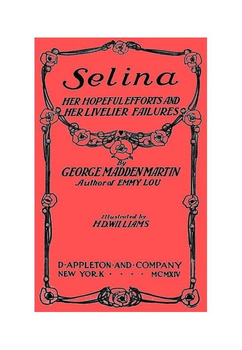 Selina: Her Hopeful Efforts and Her Livelier Failures