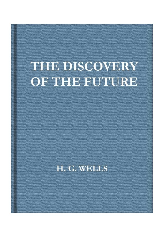 The Discovery of the Future