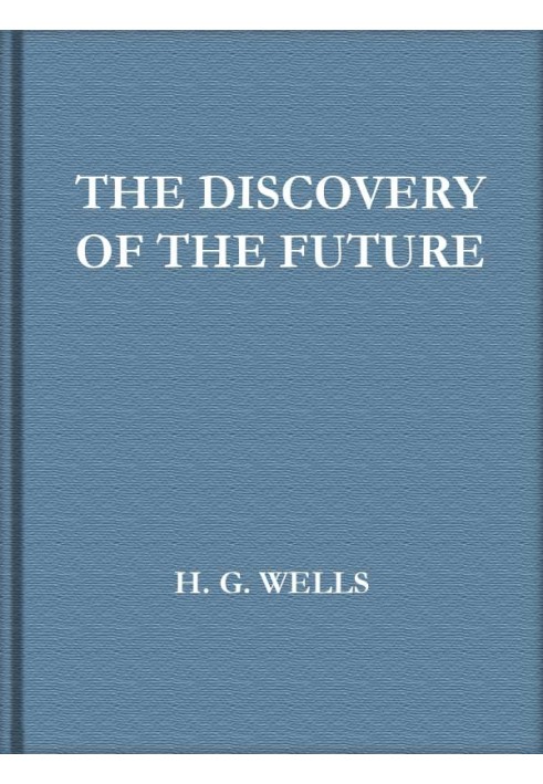 The Discovery of the Future