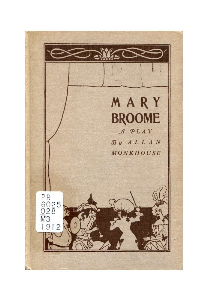 Mary Broome: A Comedy, in Four Acts