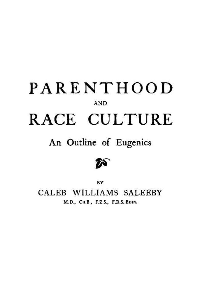 Parenthood and Race Culture: An Outline of Eugenics