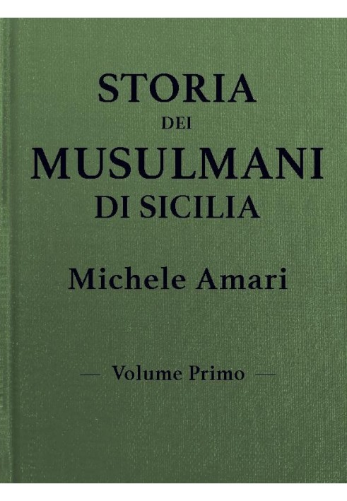 History of the Muslims of Sicily, vol. THE