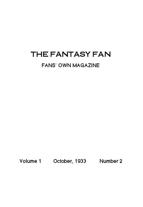 The Fantasy Fan, October 1933 The Fan's Own Magazine