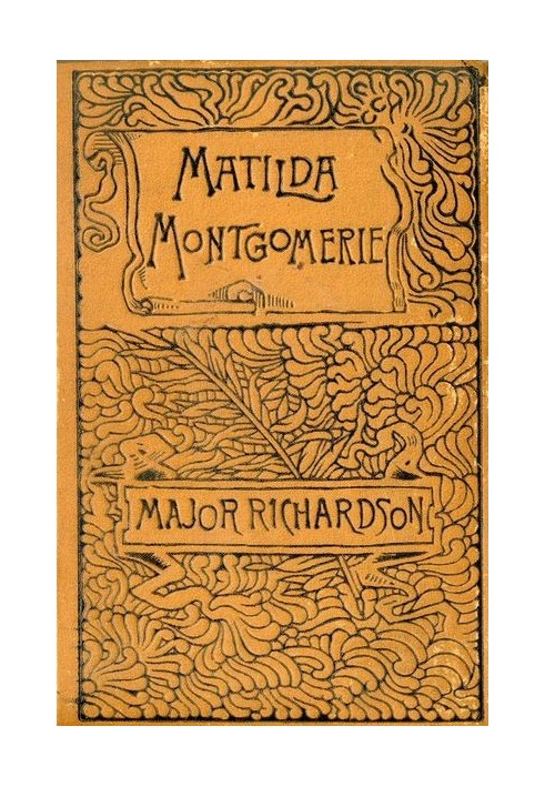 Matilda Montgomerie; Or, The Prophecy Fulfilled