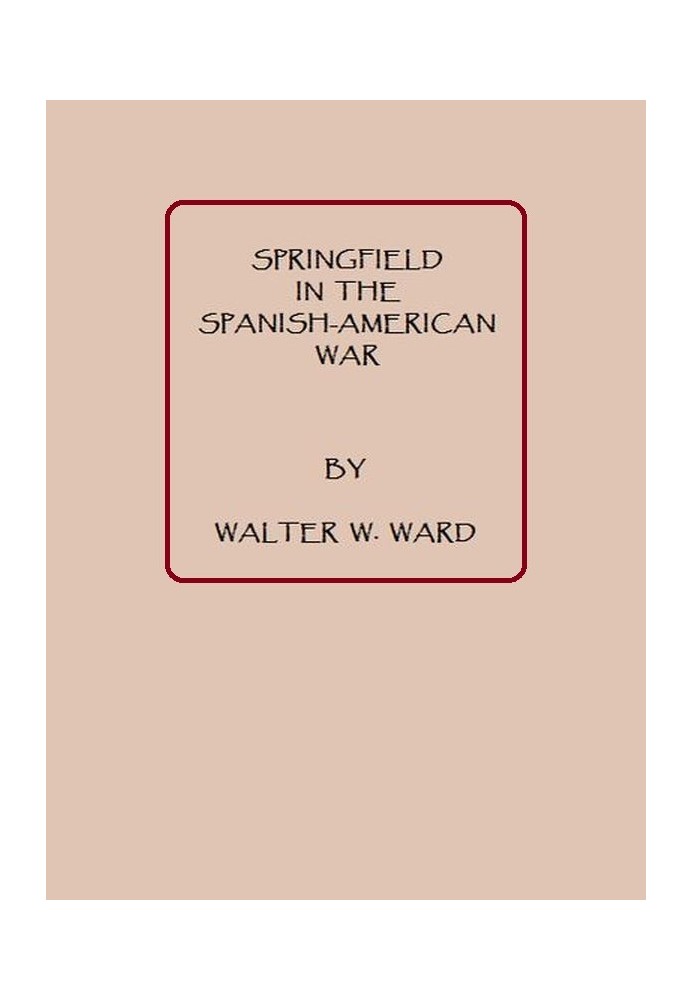 Springfield in the Spanish American War