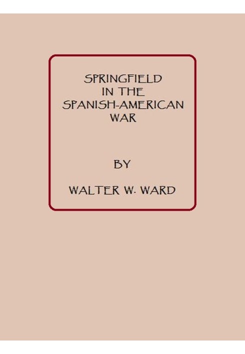 Springfield in the Spanish American War