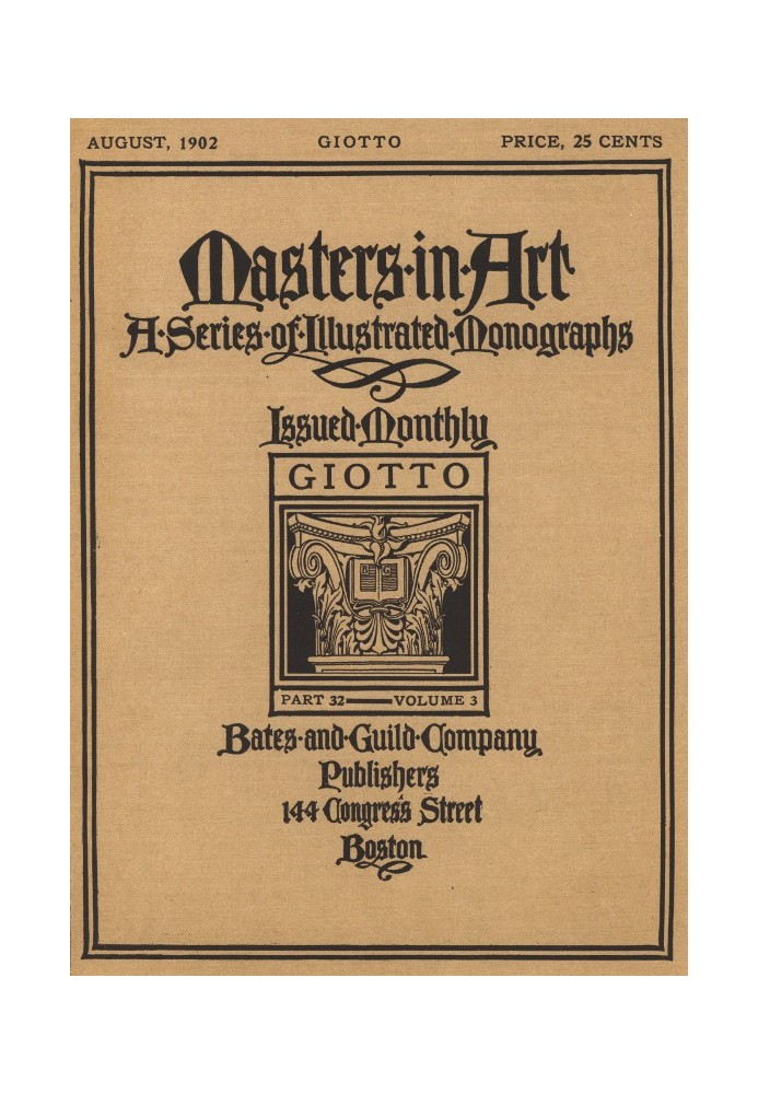 Магістр мистецтва, частина 32, т. 3, серпень 1902 р.: Серія ілюстрованих монографій Джотто