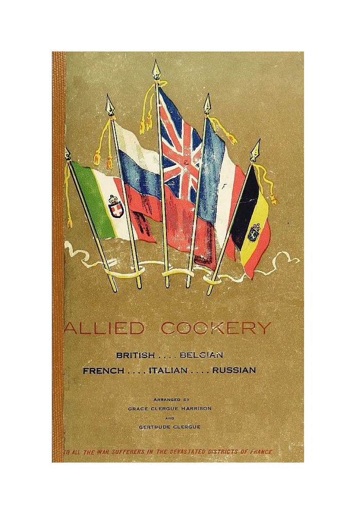 Allied Cookery: British, French, Italian, Belgian, Russian