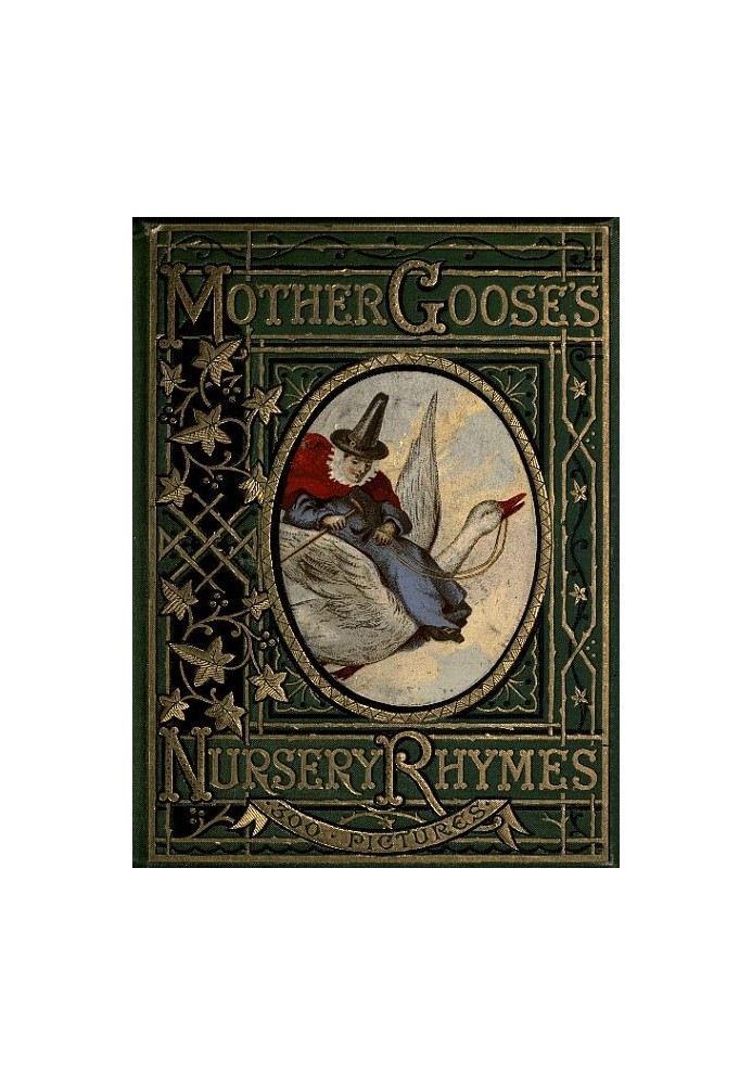 Mother Goose's Nursery Rhymes Збірка алфавітів, віршиків, казок і джинглів