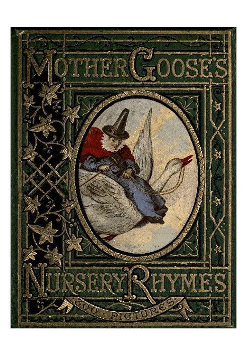 Mother Goose's Nursery Rhymes Збірка алфавітів, віршиків, казок і джинглів