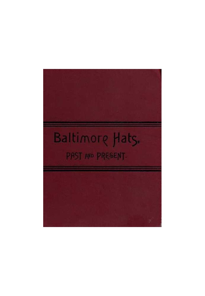 Baltimore Hats, Past and Present